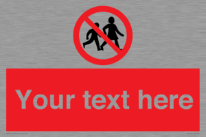 Custom No Children Sign